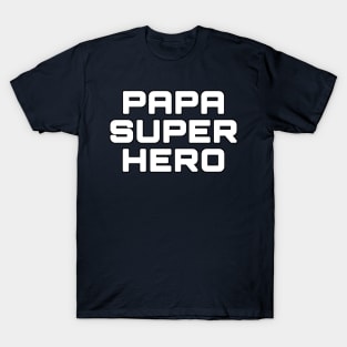 Papa super heroo T-Shirt